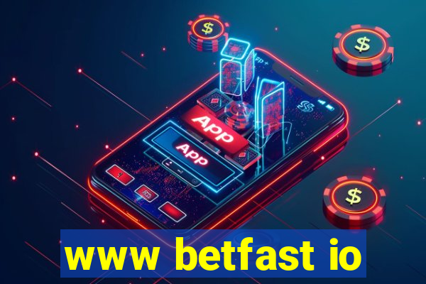 www betfast io